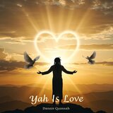 Yah Is Love