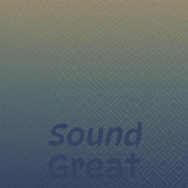 Sound Great