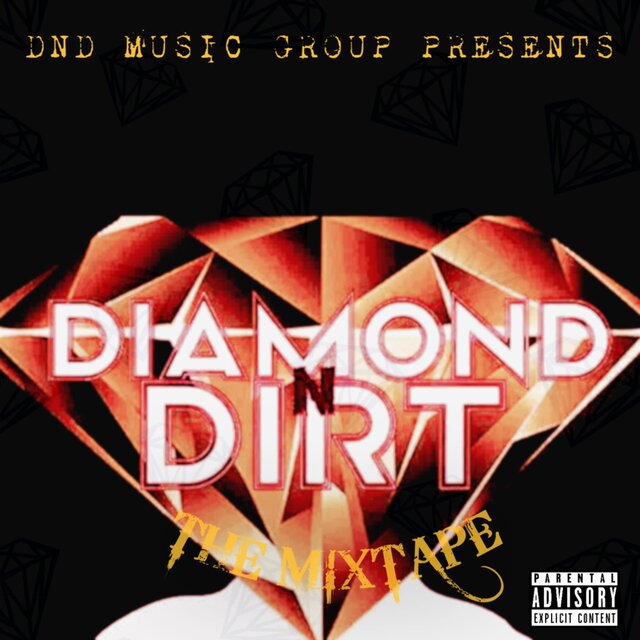 Diamond N Dirt The Mixtape