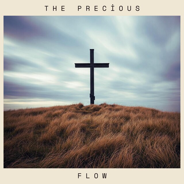 The Precious Flow