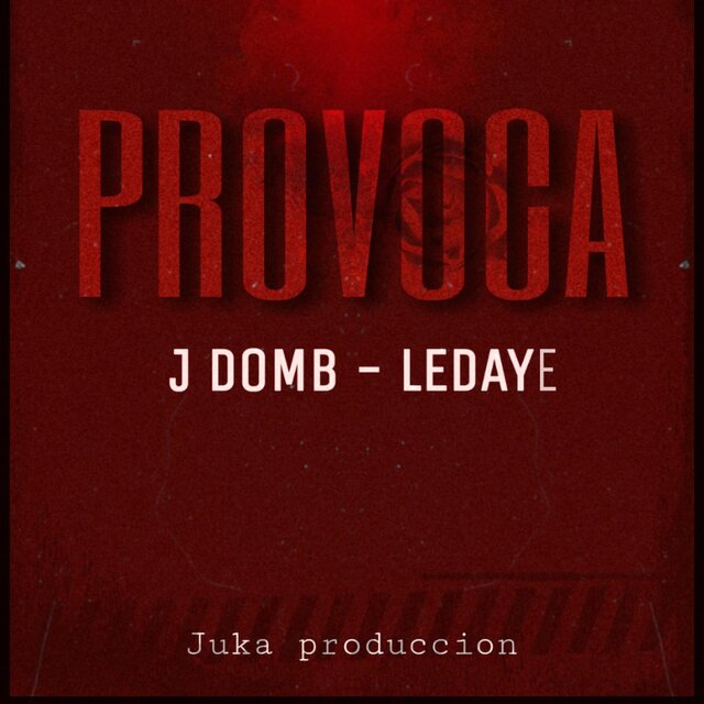 Provoca (feat. J Domb)