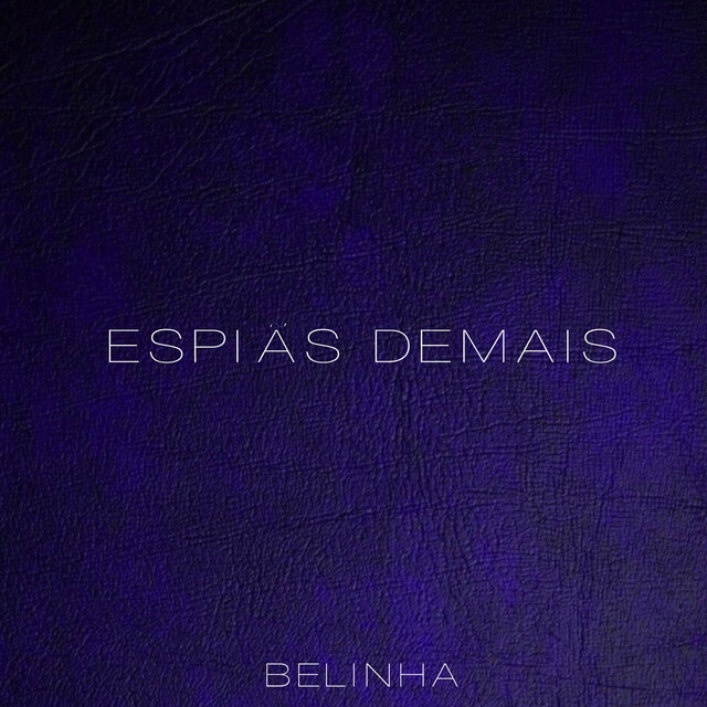 ESPIÃS DEMAIS