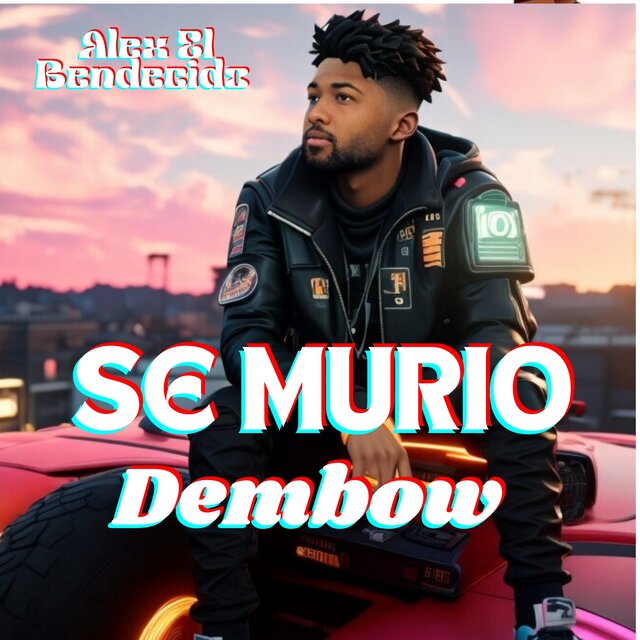 Se Murio Dembow