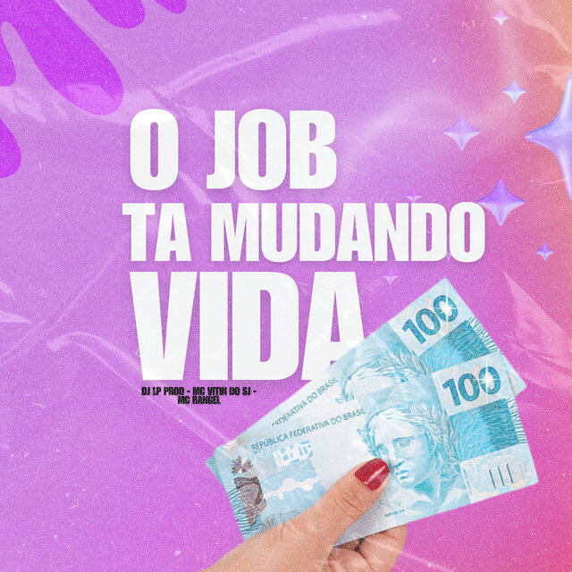 O JOB TA MUDANDO VIDA