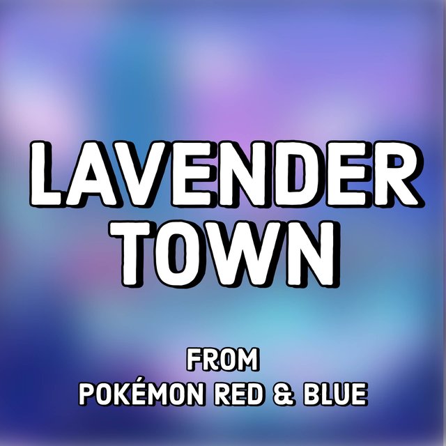 Lavender Town (from 