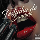 Festinha de Bandido