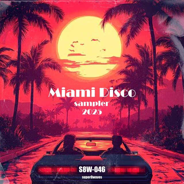 Miami Disco Sampler 2025