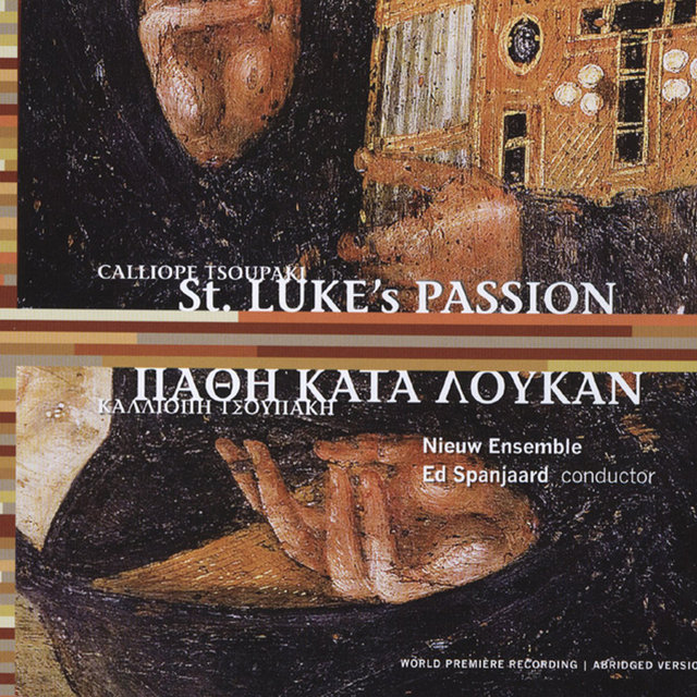 Tsoupaki: St. Luke's Passion