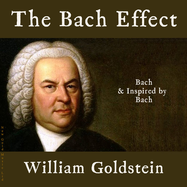 The Bach Effect: Bach & Inspired by Bach