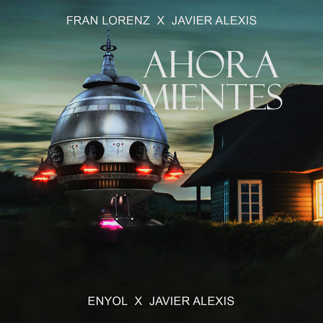 Ahora Mientes