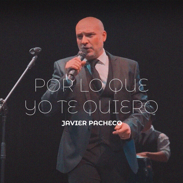 Por Lo Que Yo Te Quiero
