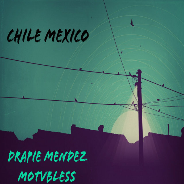 CHILE MEXICO