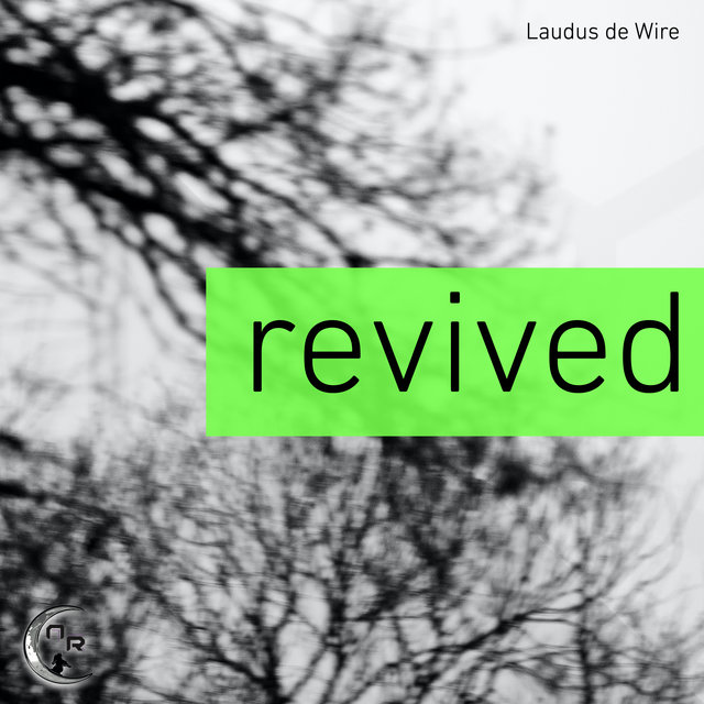 Revived