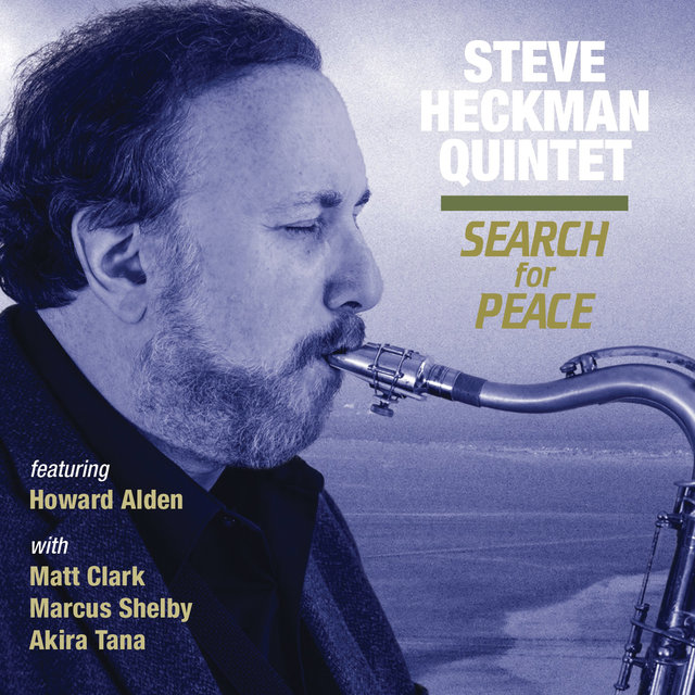 Cover art for album Search For Peace by Steve Heckman Quintet