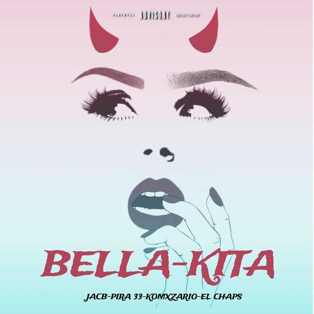 BELLA-KITA (feat. Komxzario A7, Pira33 & El Chaps)