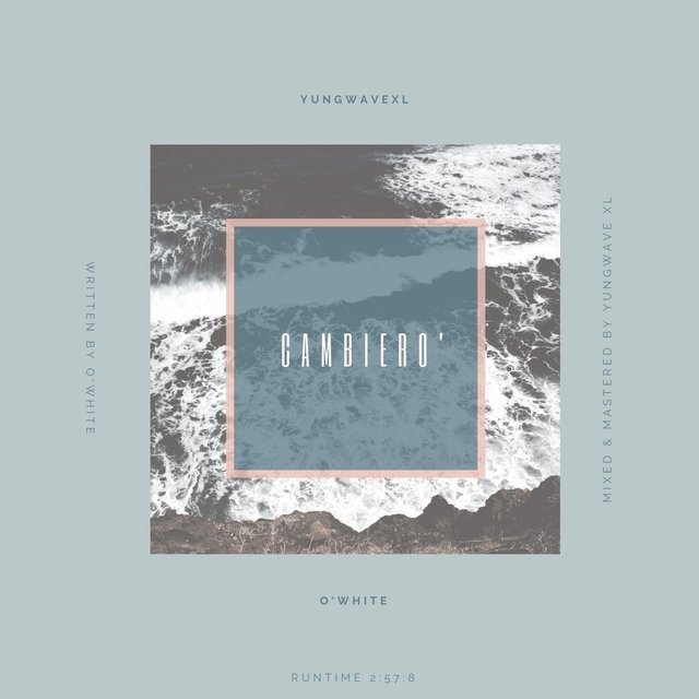 Cambierò (feat. O'White)