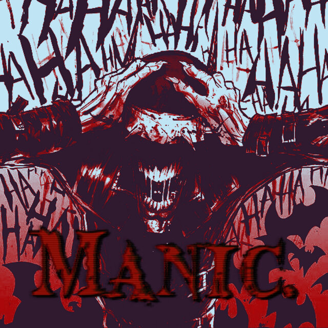 Manic.