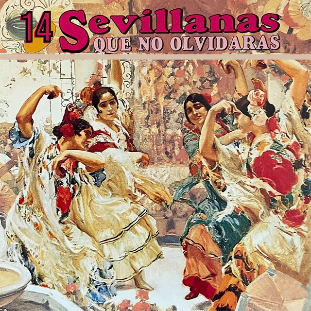 14 Sevillanas Que No Olvidarás