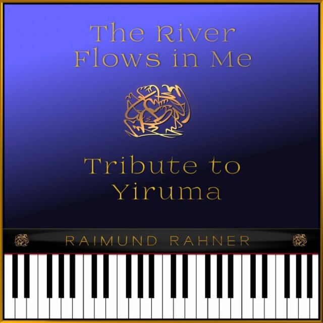 The River Flows in Me (Tribute to Yiruma)