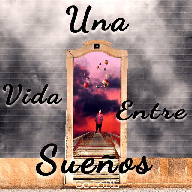 Una Vida Entre Sueños
