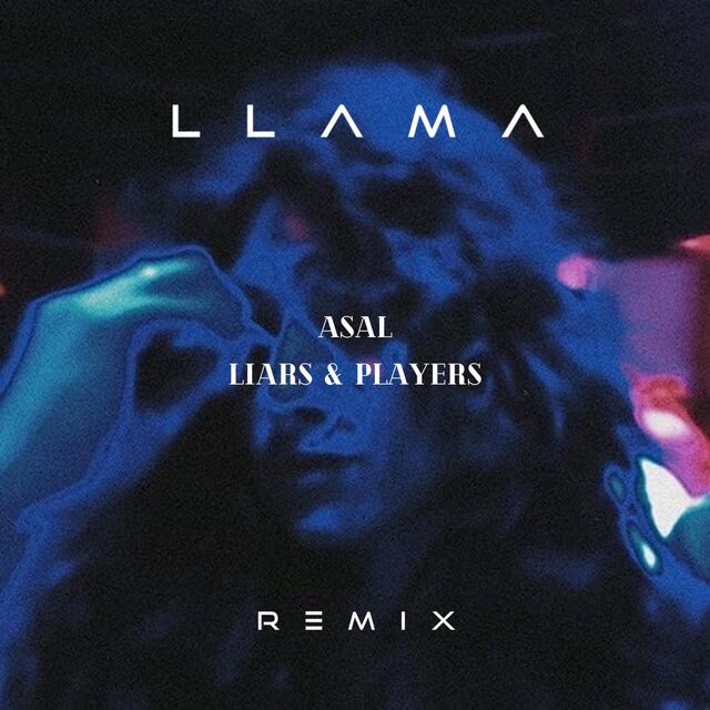 Liars & Players (Llama Remix)