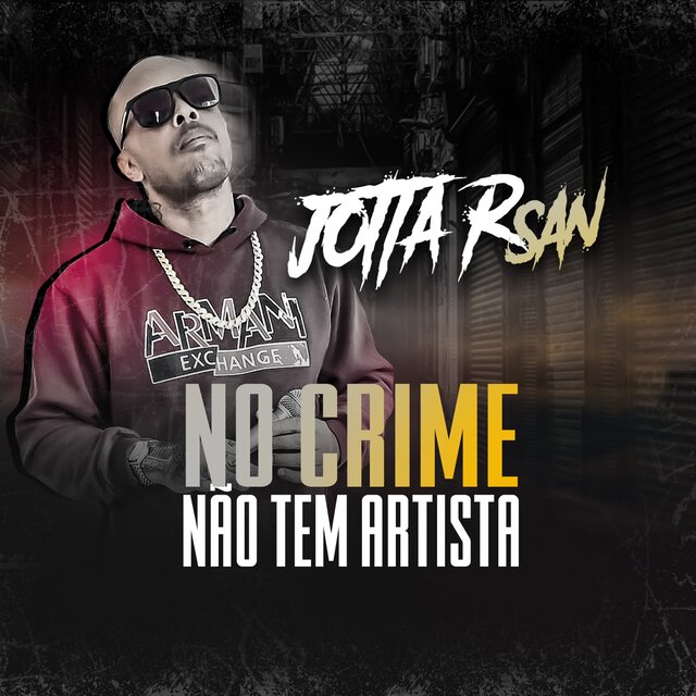 Jottarsan no Crime Não Tem Artista