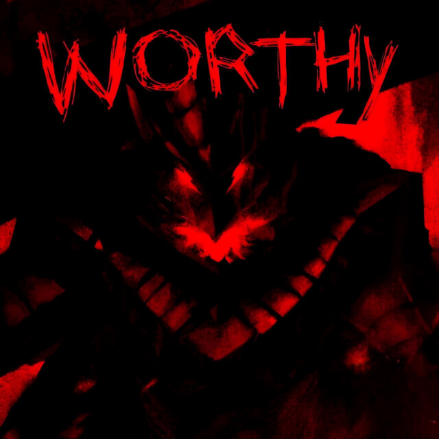 WORTHY
