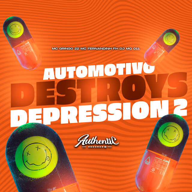 Automotivo Destroys Depression 2