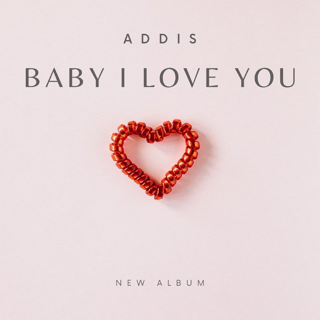 Baby I Love You