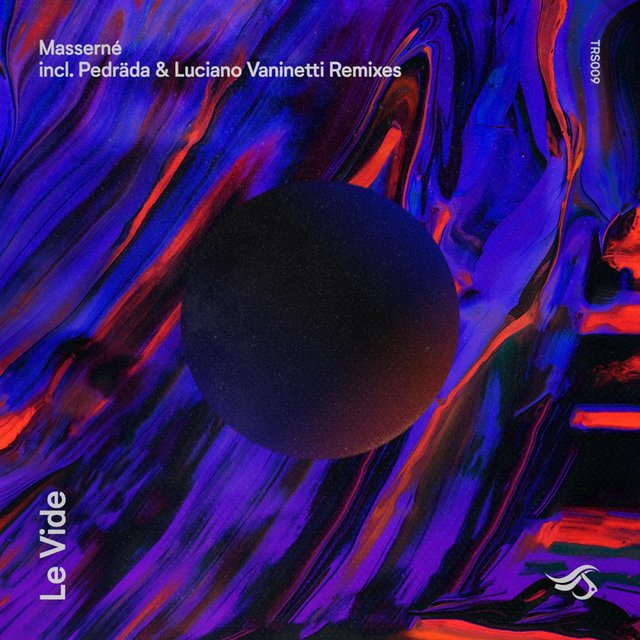 Le Vide EP (incl. Pedrada & Luciano Vaninetti Remixes)