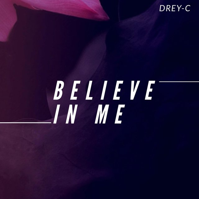 Believe in Me
