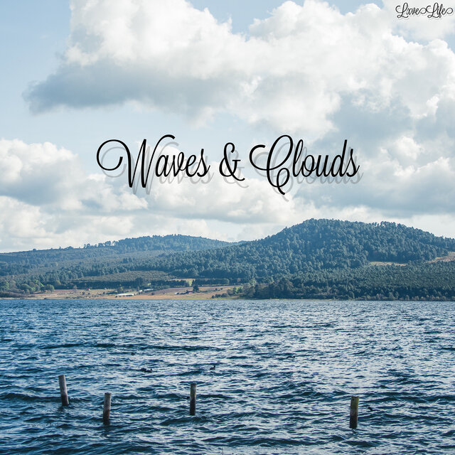 Waves & Clouds