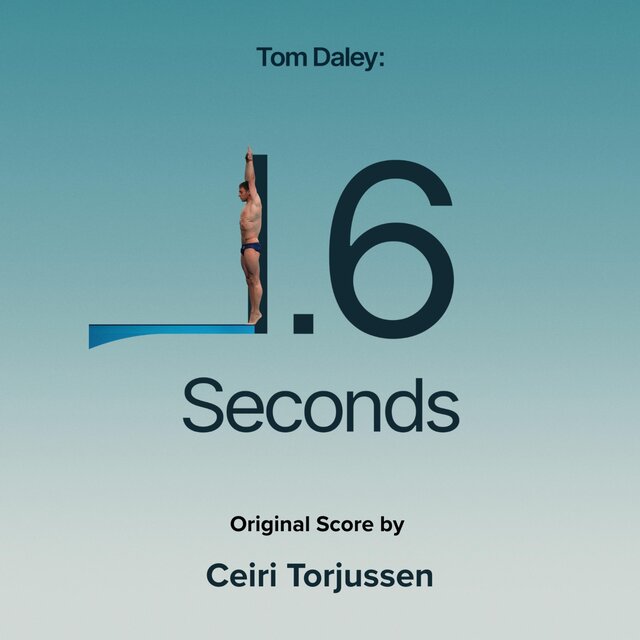 Tom Daley: 1.6 Seconds (Original Motion Picture Soundtrack)