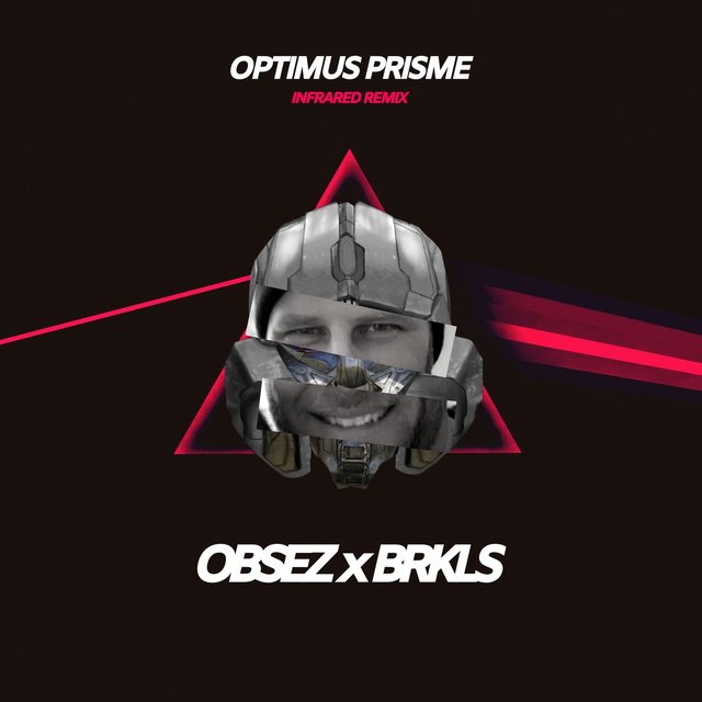 Optimus Prisme (Infrared Remix)