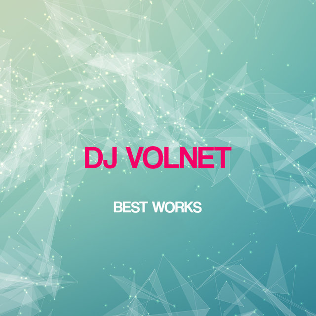 Dj Volnet Best Works