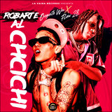 Robarte Al ChiChi