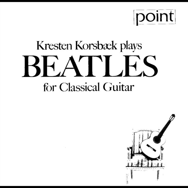 Beatles for Classical Guitar