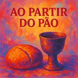 Ao partir do pão