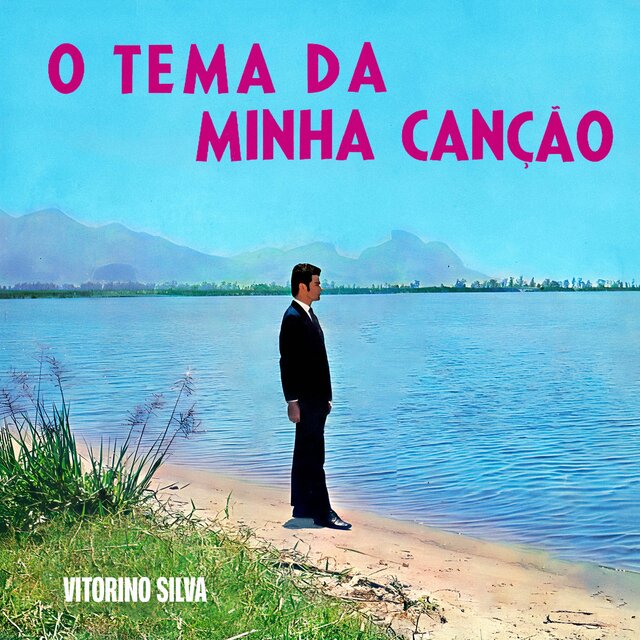 O Tema da Minha Canção