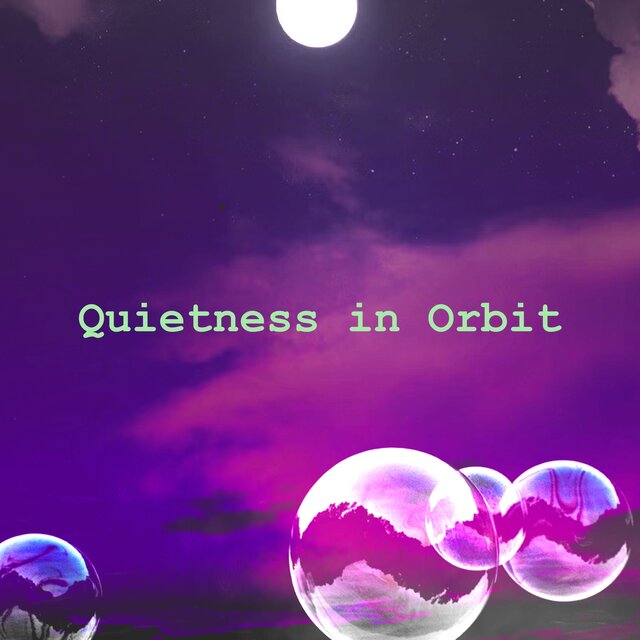 Quietness in Orbit
