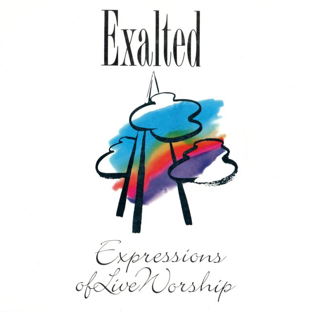 Exalted (Expressions Of Live Worship) (Live)