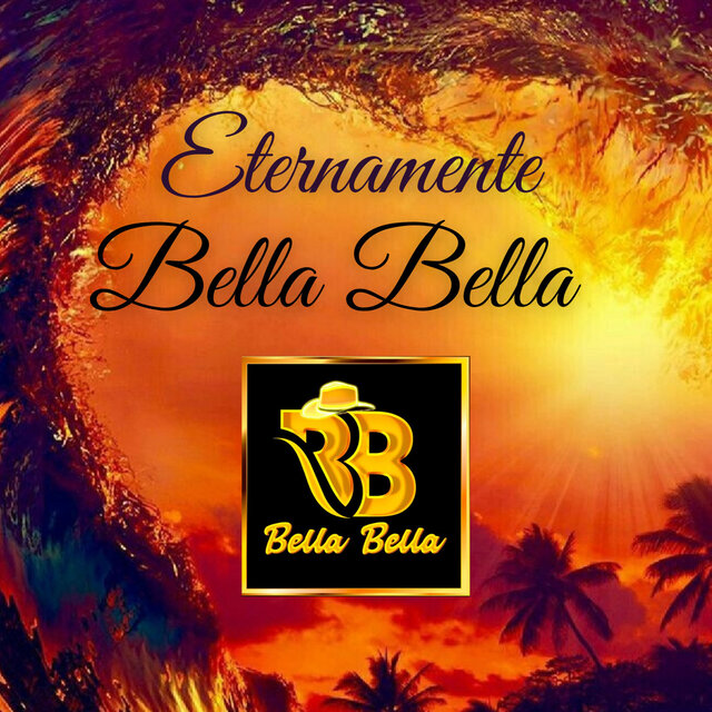 Eternamente Bella Bella