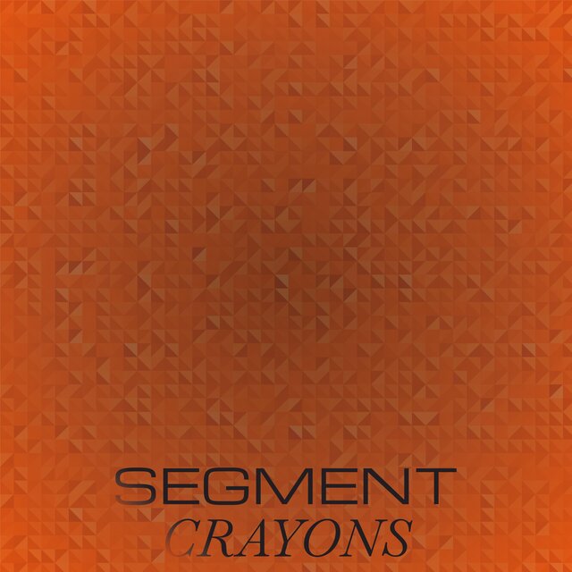Segment Crayons