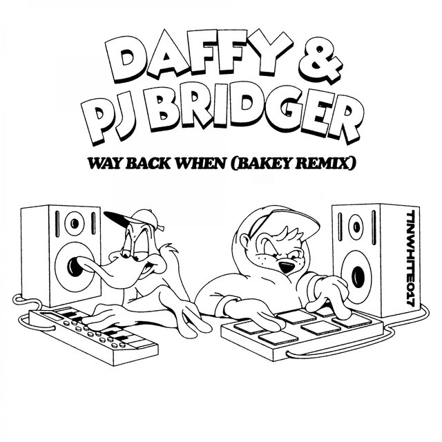 Way Back When (Bakey Remix)