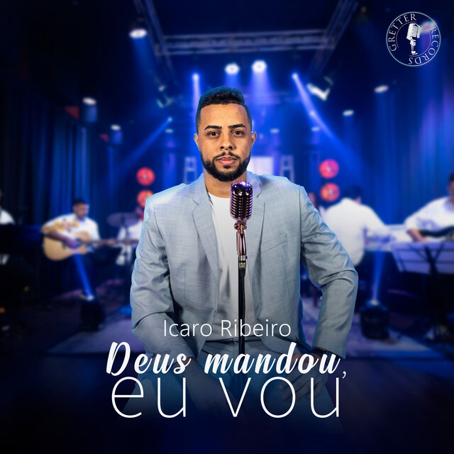Deus Mandou Eu Vou