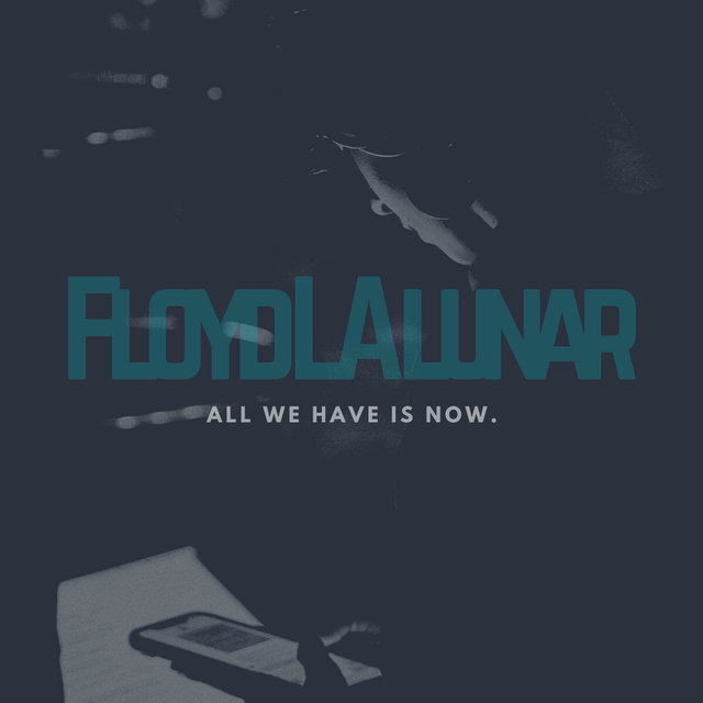 All We Have Is Now