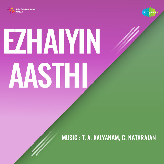 Ezhaiyin Aasthi (Original Motion Picture Soundtrack)