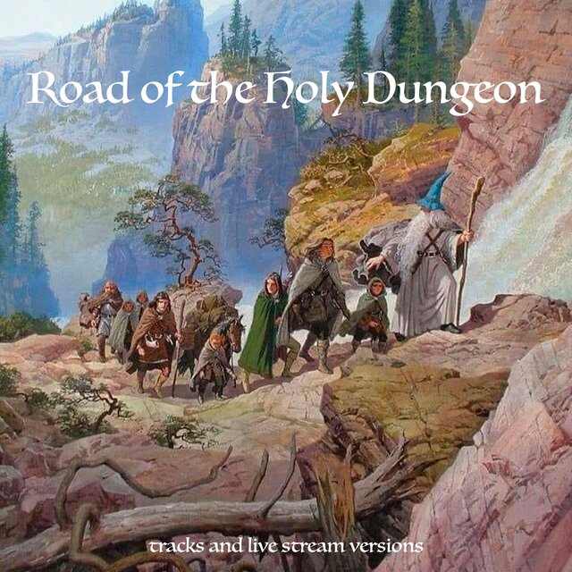 ༒Road of the Holy Dungeon༒