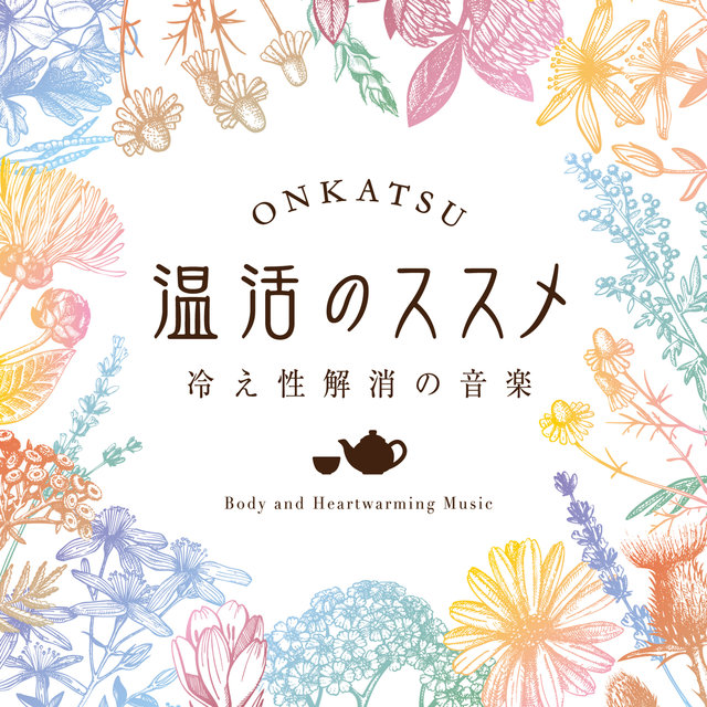 ONKATSU - Body and Heartwarming Music