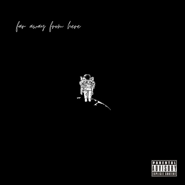 far away from here